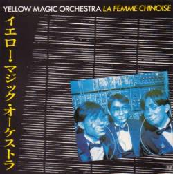 Yellow Magic Orchestra : Le Femme Chinoise